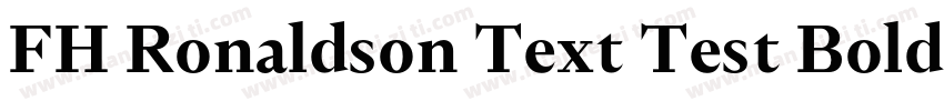 FH Ronaldson Text Test Bold字体转换